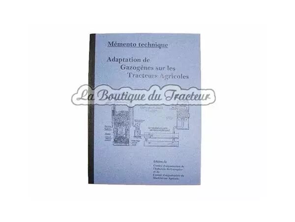 Adaptation de gazog�ne sur tracteur agricole