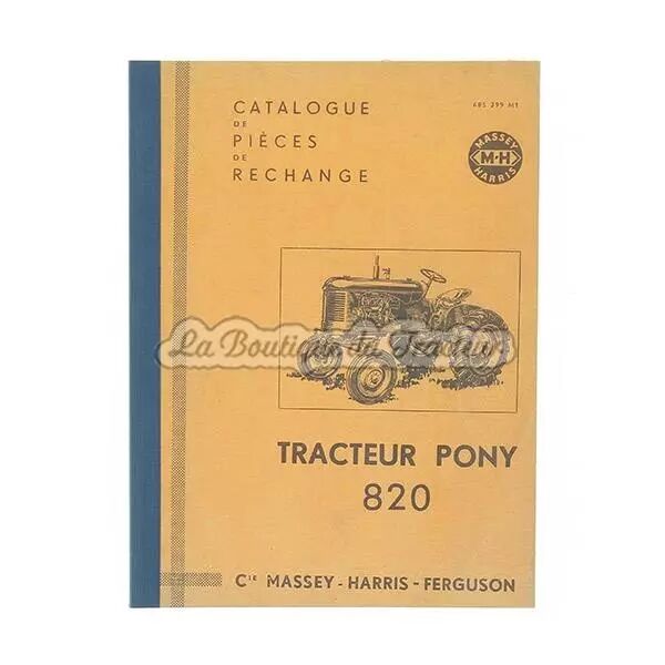 Catalogue de pi�ces de rechange Massey Harris PONY 820