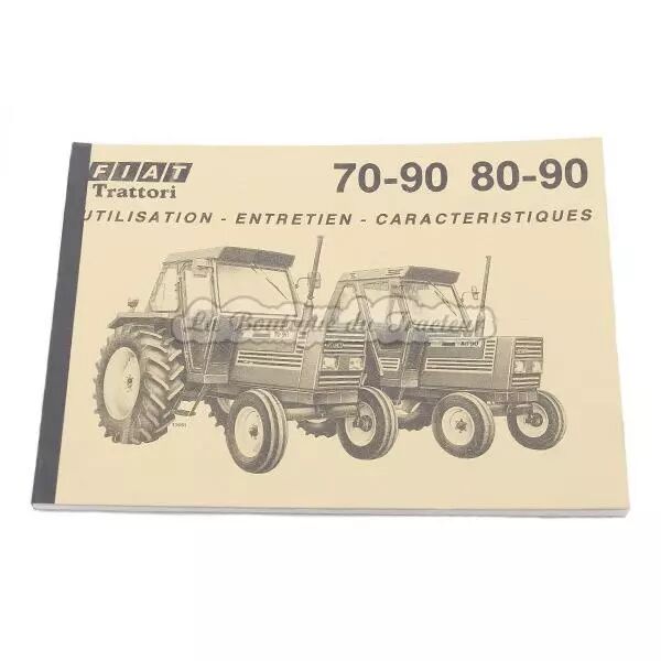 Guide d�usage, d�entretien et caract�ristique pour Fiat 70-90 80-90