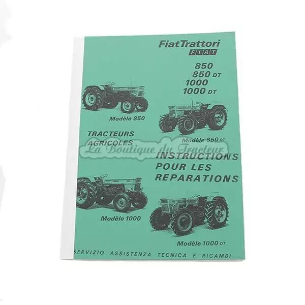 Instruction booklet for Fiat 850, 850DT, 1000, 1000DT tractors.