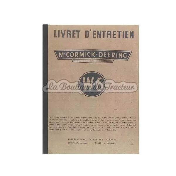 Livret d�entretien MC CORMICK-DEERING W6