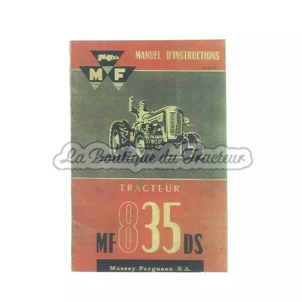 Manuel d�instructions Massey Ferguson 35, 835 DS