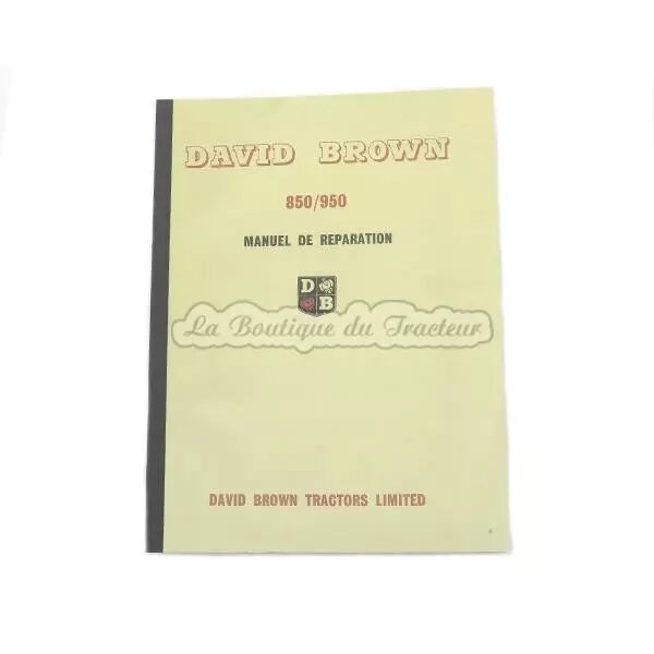 Manuel de r�paration David Brown 850 et 950