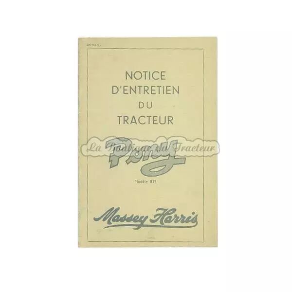 Notice d�entretien Massey Harris Pony 812